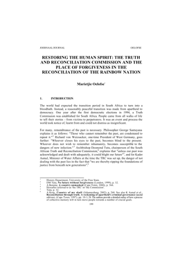 Restoring the Human Spirit: the Truth and Reconciliation Commission and the Place of Forgiveness in the Reconciliation of the Rainbow Nation