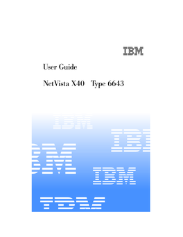 User Guide Netvista X40 Type 6643