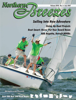 Sailing Into New Adventure Sizing up Boat Projects Boat Smart: Never Put Your Guard Down ADA Regatta, Detroit Noods