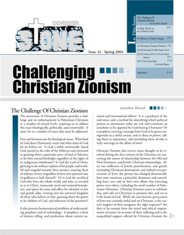 Challenging Christian Zionism”, the Equally Important Needs of the Local Commu- Nity Will Not Be Neglected