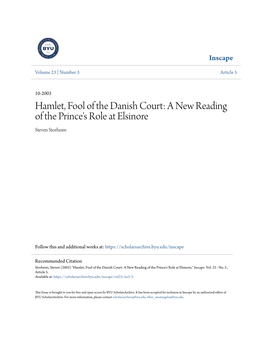 Hamlet, Fool of the Danish Court: a New Reading of the Prince's Role at Elsinore Steven Storheim