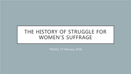 The History of Struggle for Women's Suffrage