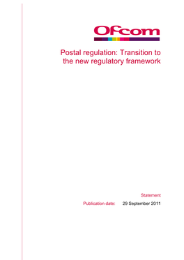 Postal Regulation: Transition to the New Regulatory Framework