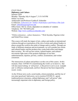 CULP 220-01 Diplomacy and Culture Summer 2020 Monday- Thursday July 6-August 7, 3:15-5:45 PM Online Via Zoom Ambassador and Professor Cynthia P