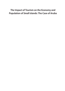 The Impact of Tourism on the Economy and Population of Small Islands: the Case of Aruba ISBN: 978-90-6266-270-8