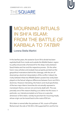 Mourning Rituals in Shi'a Islam: from the Battle of Karbala to Tatbir