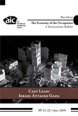 Cast Lead: Israel Attacks Gaza