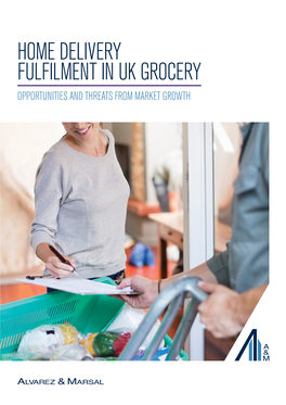 Home Delivery Fulfilment in Uk Grocery