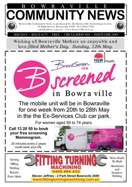 ISSUE #173 ~ FREE ~ CIRCULATION 400 ~ POSTCODE 2449 Wishing All Bowraville Mothers an Enjoyable and Love-Filled Mother’S Day