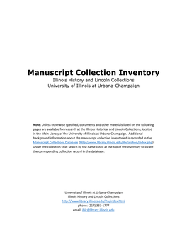 Manuscript Collection Inventory Illinois History and Lincoln Collections University of Illinois at Urbana-Champaign