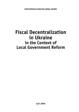 Fiscal Decentralization in Ukraine in the Context of Local Government Reform