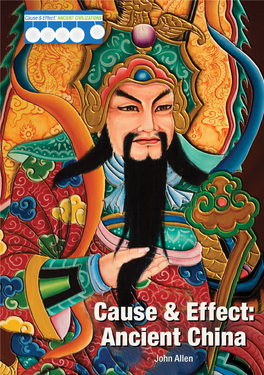 Cause & Effect: Ancient China