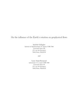 On the Influence of the Earth's Rotation on Geophysical Flows