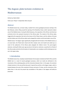 The Aegean: Plate Tectonic Evolution in Mediterranean