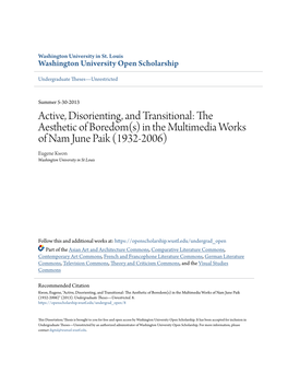 The Aesthetic of Boredom(S) in the Multimedia Works of Nam June Paik (1932-2006) Eugene Kwon Washington University in St Louis