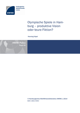 Olympische Spiele in Ham- Burg – Produktive Vision Oder Teure Fiktion?