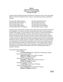 Minutes Board of Trustees Meeting University of Central Florida November 09, 2005 Chairman Nunis Called the Meeting of the Board