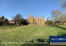 Home Farmhouse, Upper Tysoe 6/7 Bedrooms Chartered Surveyors