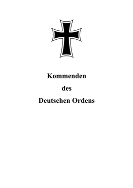 Kommenden Des Deutschen Ordens INHALT