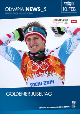 Olympia News 5 Goldener Jubeltag 10.Feb