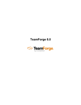 Teamforge 8.0 | Contents | 2