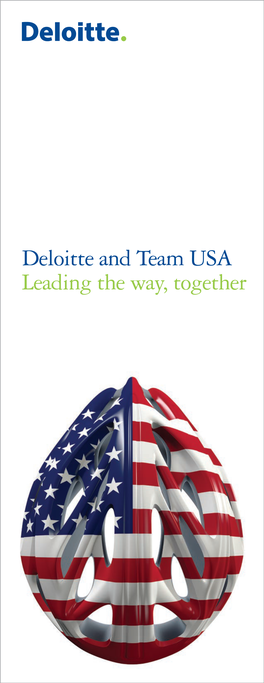 Deloitte and Team USA Leading the Way, Together Deloitte and the United States Olympic Committee
