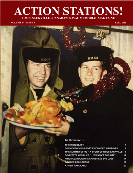 Action Stations! Hmcs Sackville - Canada’S Naval Memorial Magazine Volume 34 - Issue 3 Fall 2015