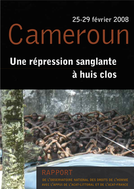 Cameroun a Été Entre Autres Sur : L’Observation Des Vio - Créé En 2006 Avec L’Appui Du Pro - Lations Des Droits De L’Homme Sur La Gramme Concerté Pluri-Acteur (PCPA)