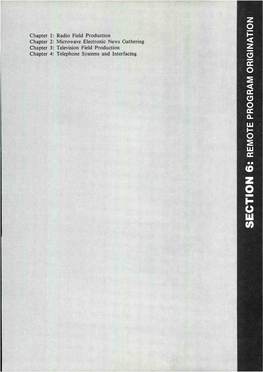 Microwave Electronic News Gathering Chapter 3: Television Field Production Z Chapter 4: Telephone Systems and Interfacing Cc