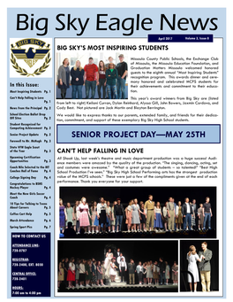 Big Sky Eagle News April 2017 Volume ,, Issueissue BIG SKY’S MOST INSPIRING STUDENTS