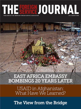 EAST AFRICA EMBASSY BOMBINGS 20 YEARS LATER USAID in Afghanistan: What Have We Learned?