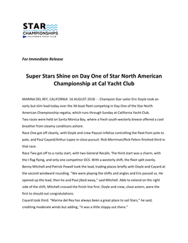 Super Stars Shine on Day One of Star North American Championship at Cal Yacht Club