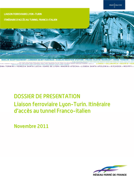 DOSSIER DE PRESENTATION Liaison Ferroviaire Lyon-Turin