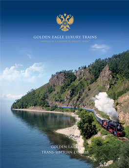 Golden Eagle Luxury Trains VOYAGES of a LIFETIME by PRIVATE TRAIN TM