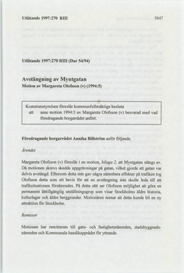 Avstängning Av Myntgatan Motion Av Margareta Olofsson (V) (1994:5)