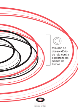 Relatório Do Observatório De Luta Contra a Pobreza Na Cidade De Lisboa