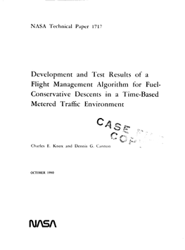 Development and Test Results of a Flight Management Algorithm for Fuel- Conservative Descents in a Time-Based Metered Traffic Environment