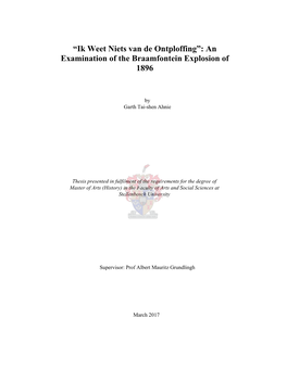 “Ik Weet Niets Van De Ontploffing”: an Examination of the Braamfontein Explosion of 1896