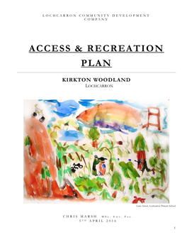 LCDC/ Kirkton Wood – Recreational and Access Plan