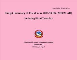 Budget Summary of Fiscal Year 2077/78 BS (2020/21 AD) Including Fiscal Transfers