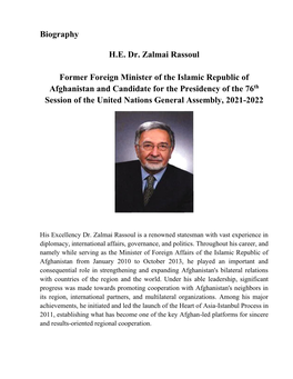 Biography H.E. Dr. Zalmai Rassoul Former Foreign Minister of The