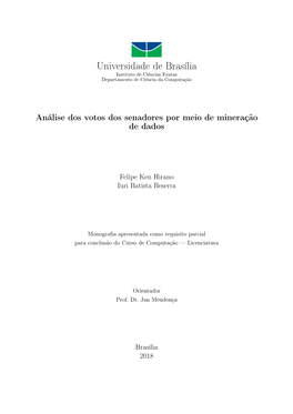 Análise Dos Votos Dos Senadores Por Meio De Mineração De Dados