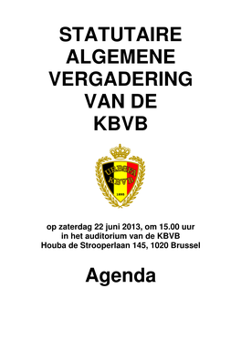 Statutaire Algemene Vergadering Van De Kbvb