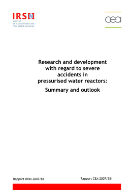 Research and Development with Regard to Severe Accidents in Pressurised Water Reactors: Summary and Outlook