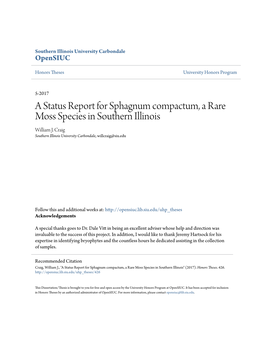 A Status Report for Sphagnum Compactum, a Rare Moss Species in Southern Illinois William J