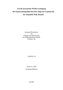 Um Die Koreanische Wiedervereinigung - Die Sonnenscheinpolitik Kim Dae Jungs Im Vergleich Mit Der Ostpolitik Willy Brandts