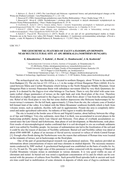 THE GEOCHEMICAL FEATURES of ZAGYVA FLOODPLAIN DEPOSITS NEAR MULTICULTURAL SITE at APC-BEREKALJA (NORTHERN HUNGARY) E. Kłusakie