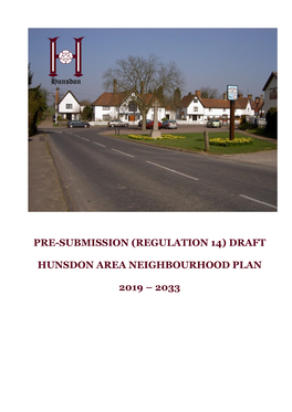 Pre-Submission (Regulation 14) Draft Hunsdon Area Neighbourhood Plan 2019 – 2033