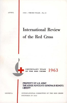 International Review of the Red Cross, April 1963, Third Year
