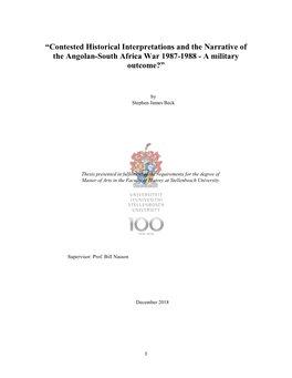 Contested Historical Interpretations and the Narrative of the Angolan-South Africa War 1987-1988 - a Military Outcome?”